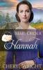 Mail Order Hannah: 8 (Widows Brides and Secret Babies)