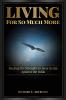 Living for So Much More: Finding the Strenght to Soar in Life Against the Odds