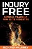 Injury Free: Mental Training For Elite Athletes