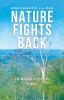 Nature Fights Back: The Mineral Activators - My Memoir