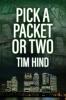 Pick a Packet or Two: 2 (A Luke Frankland Novel)