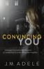 Convincing You: 2 (Sensing)