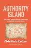 Authority Island: Why some authors become authorities and others just write books