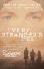 Every Stranger's Eyes: Part one of the incredible true story behind the acclaimed 'Sisters for Sale' documentary: 1