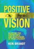 Positive Vision: Enjoying the Adventures and Advantages of Poor Eyesight