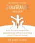 Rainbow Vision Journal ORANGE: How to have awesome experiences without worrying about time or money.: 2