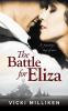 The Battle for Eliza: A Charming Historical Romance set in 1920s Australia (Misses of Melbourne)