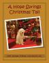 A Hope Springs Christmas Tail: Hope Springs Eternal Dog Rescue