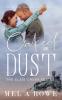 Caked in Dust: 3 (Elsie Creek)