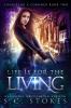 Life Is For The Living: 2 (Conjuring a Coroner)