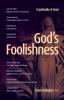 God's Foolishness: A Spirituality of Heart