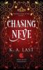 Chasing Neve: Snow White Reimagined: 2 (Happily Ever After)