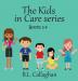 The Kids in Care Books 1-4