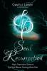 Soul Resurrection: Soul Weavers Duology (Book One): 1