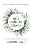 The One Minute Coach. 356 Thought-provoking insights to start your day