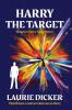 Harry The Target: 2