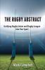 The Rugby Abstract: Unifying Rugby Union and Rugby League into One Sport