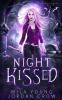 Night Kissed: Paranormal Romance: 1 (Chosen Vampire Slayer)