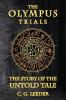 The Olympus Trials: The Story of the Untold Tale: 1