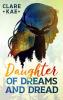 Daughter of Dreams and Dread