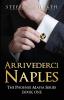 Arrivederci Naples: The Phoenix Mafia Series: 1