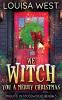 We Witch You A Merry Christmas: A Paranormal Women's Fiction Romance Novel (Mosswood #3)