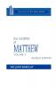 New Testament the Gospel of Matthew: Volume 2 (Chapters 11 to 28) (Daily Study Bible)