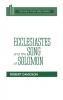 Ecclesiastes and the Song of Solomon (The Daily study Bible--Old Testament)