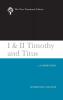 I & II Timothy and Titus (2002): A Commentary (New Testament Library)