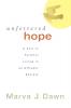 Unfettered Hope: A Call to Faithful Living in an Affluent Society