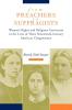 From Preachers to Suffragists: Woman's Rights and Religious Conviction in the Lives of Three Nineteenth-Century