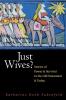 Just Wives?: Stories of Power and Survival in the Old Testament and Today