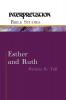 Esther and Ruth (Interpretation Bible studies)