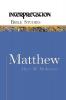 Matthew (Interpretation Bible studies)