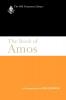 The Book of Amos: A Commentary (The Old Testament Library)