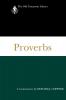 Proverbs: A Commentary (The Old Testament Library)