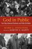 God in Public: Four Ways American Christianity and Public Life Relate