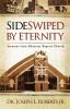 Sideswiped by Eternity: Sermons from Ebenezer Baptist Church