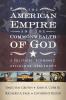 The American Empire and the Commonwealth of God: A Political Economic Religious Statement