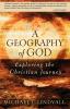 A Geography of God: Exploring the Christian Journey