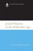 Jewish Wisdom in the Hellenistic Age (Old Testament Library)