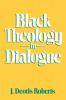 Black Theology in Dialogue