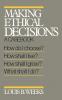 Making Ethical Decisions: A Casebook on Church and Society