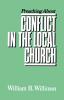 Preaching about Conflict in the Local Church (Preaching About Series)