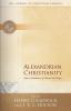 Alexandrian Christianity: Selected Translations of Clement and Origen (The Library of Christian Classics)