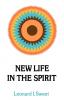 New Life in the Spirit (Library of Living Faith)