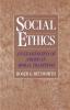 Social Ethics: An Examination of American Moral Traditions