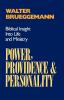 Power Providence and Personality: Biblical Insight into Life and Ministry