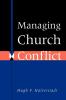 Managing Church Conflict