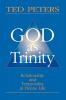 God as Trinity: Relationality and Temporality in Divine Life